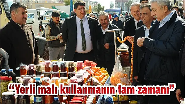 'Yerli malı kullanmanın tam zamanı'