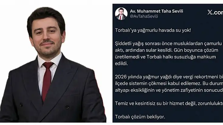 Torbalı'daki su kesintisine DEVA Partisi'nden tepki