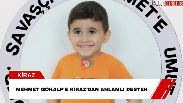 Mehmet Gökalp’e Kiraz’dan anlamlı destek