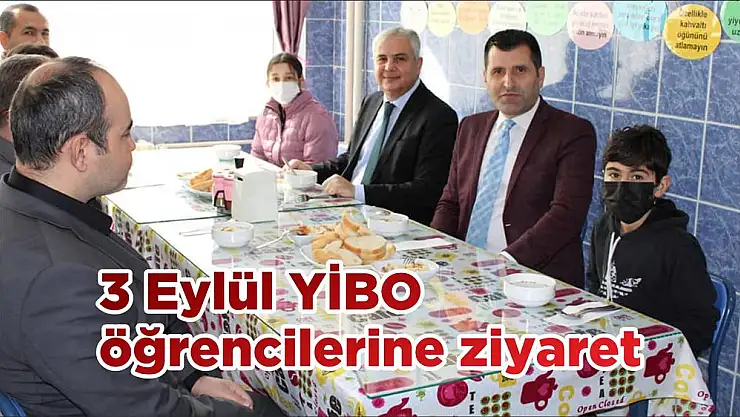3 Eylül YİBO öğrencilerine ziyaret