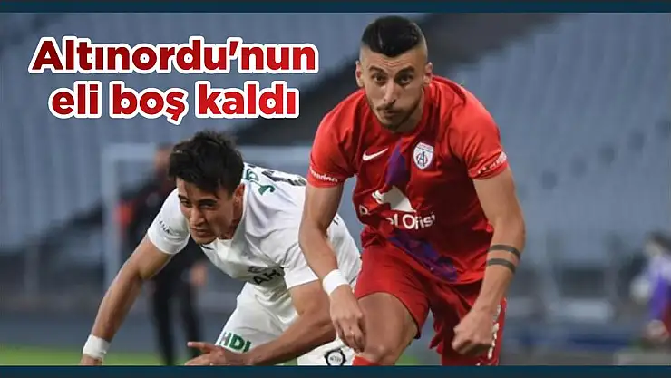 Altınordu'nun eli boş kaldı