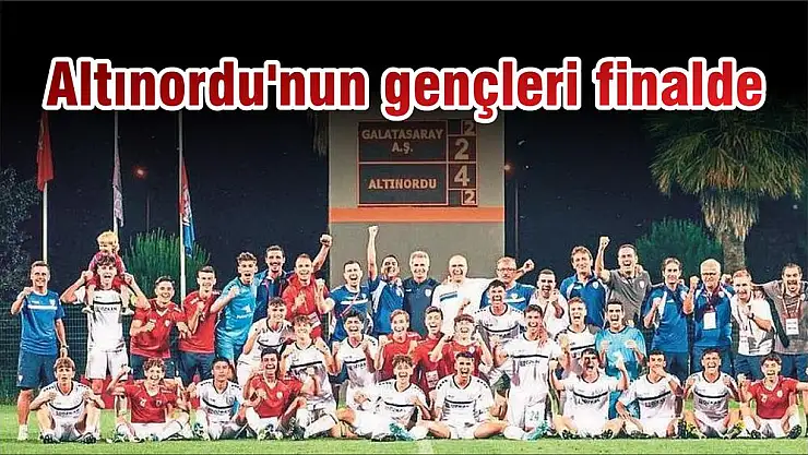 Altınordu’nun gençleri finalde