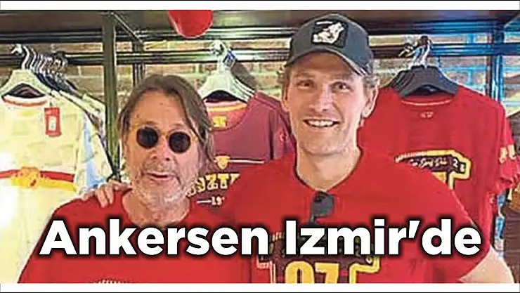 Ankersen Izmir'de