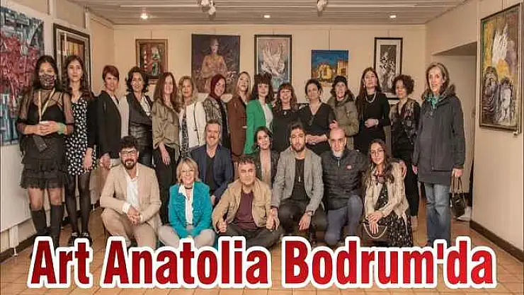 Art Anatolia Bodrum'da