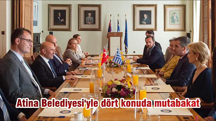 Atina Belediyesi'yle dört konuda mutabakat