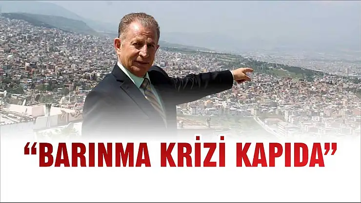 'BARINMA KRİZİ KAPIDA'