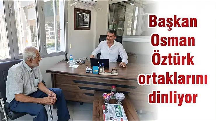 Başkan Osman Öztürk ortaklarını dinliyor