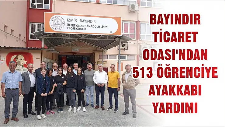 BAYINDIR TİCARET ODASI'NDAN 513 ÖĞRENCİYE AYAKKABI YARDIMI