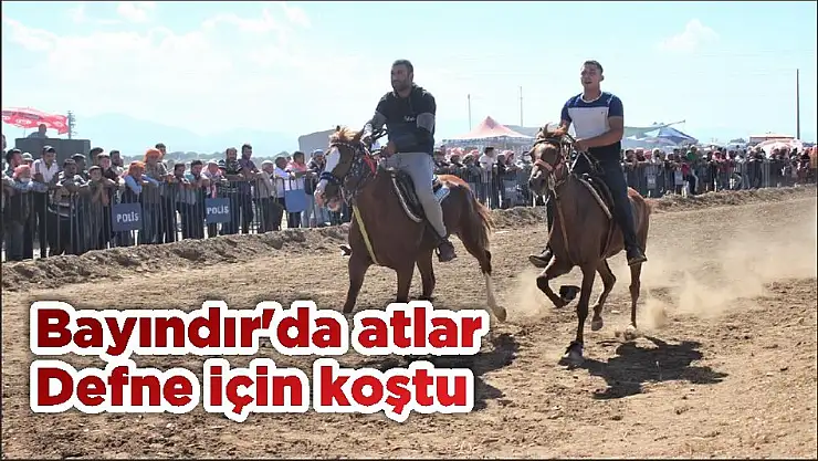 Bayındır'da atlar Defne için koştu