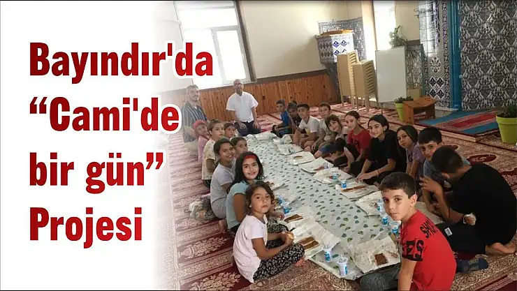 Bayındır'da 'Cami'de bir gün' Projesi