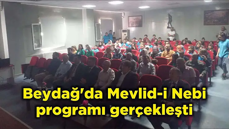 Beydağ'da Mevlid-i Nebi programı gerçekleşti