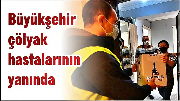 Büyükşehir çölyak hastalarının yanında