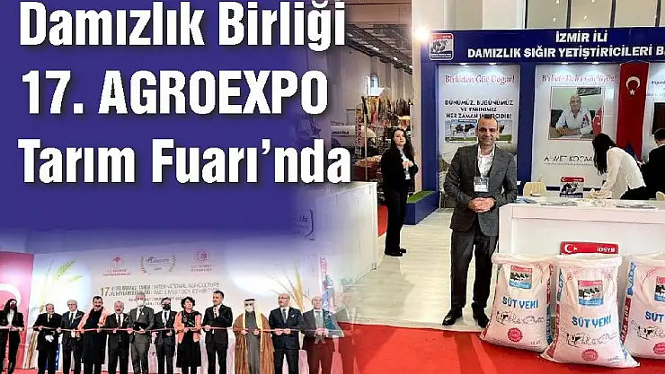 Damızlık Birliği 17. AGROEXPO Tarım Fuarı'nda