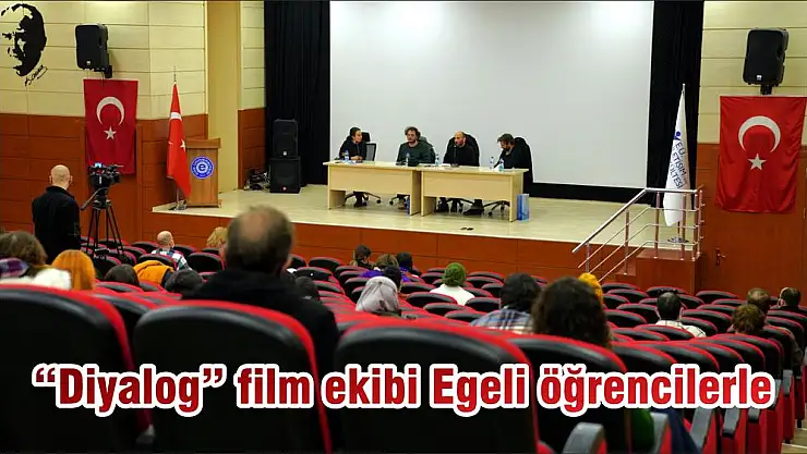 'Diyalog' film ekibi Egeli öğrencilerle