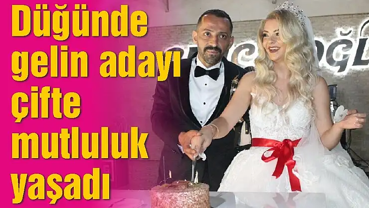 Düğünde gelin adayı çifte mutluluk yaşadı