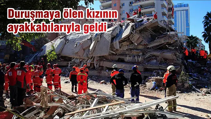 Duruşmaya ölen kızının ayakkabılarıyla geldi