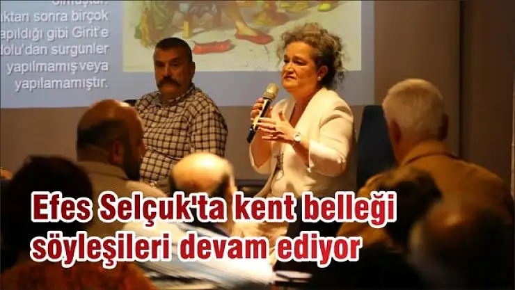 Efes Selçuk'ta kent belleği söyleşileri devam ediyor