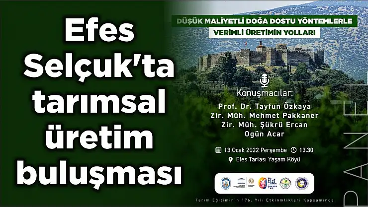 Efes Selçuk'ta tarımsal üretim buluşması