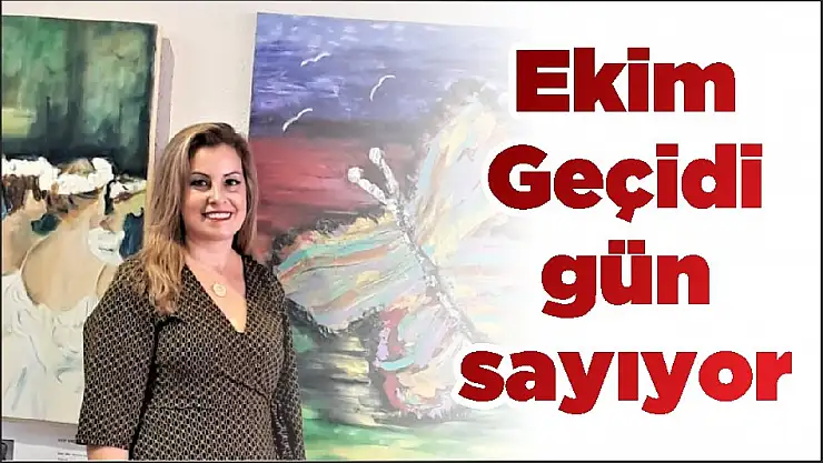 Ekim Geçidi gün sayıyor
