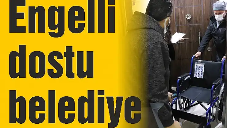 Engelli dostu belediye
