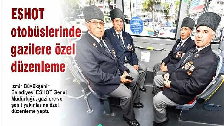 ESHOT otobüslerinde gazilere özel düzenleme