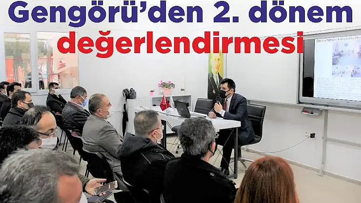 Gengörü'den 2. dönem değerlendirmesi