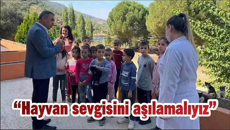 'Hayvan sevgisini aşılamalıyız'