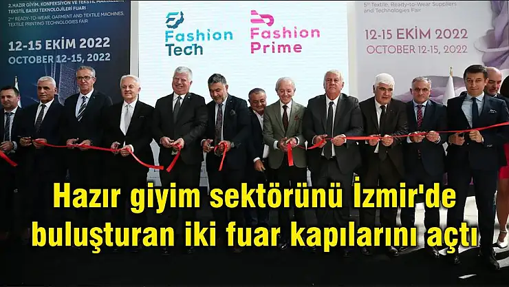 Hazır giyim sektörünü İzmir’de buluşturan iki fuar kapılarını açtı