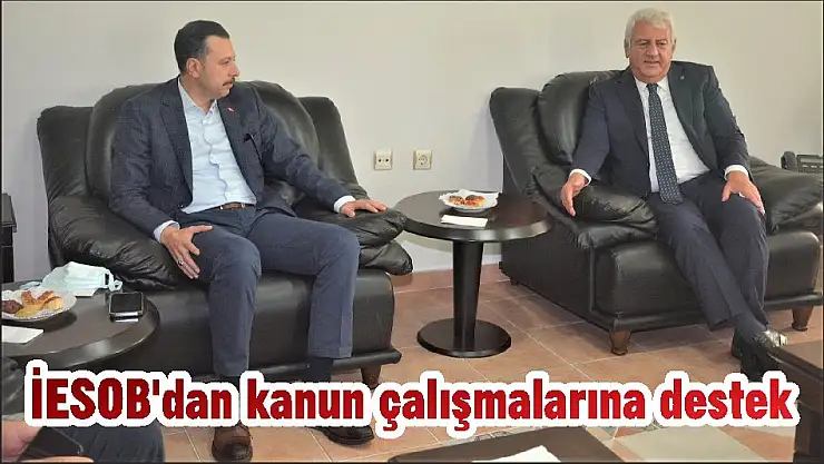 İESOB'dan kanun çalışmalarına destek