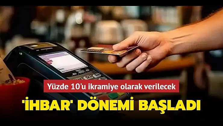İhbar edene ikramiye verilecek