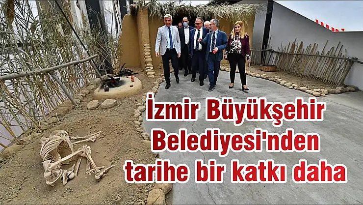 İzmir Büyükşehir Belediyesi'nden tarihe bir katkı daha