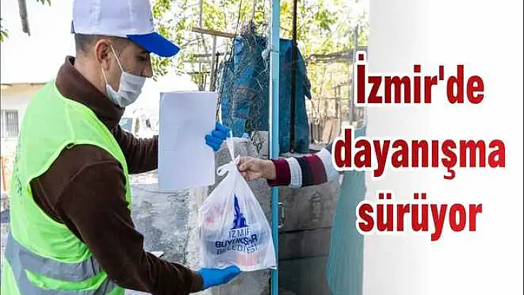 İzmir'de dayanışma sürüyor