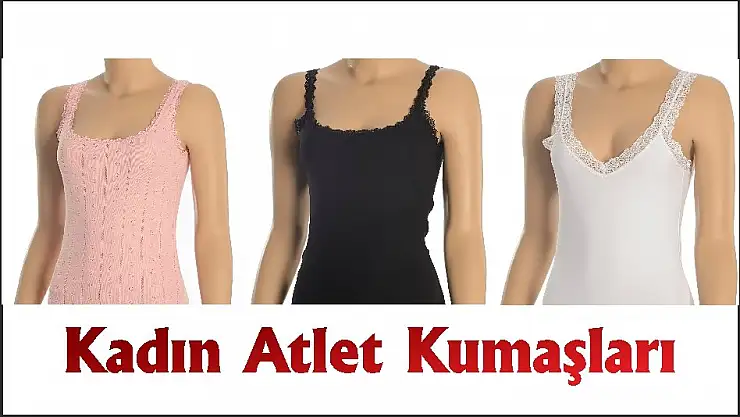 Kadın Atlet Kumaşları