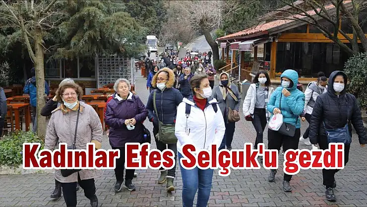 Kadınlar Efes Selçuk'u gezdi