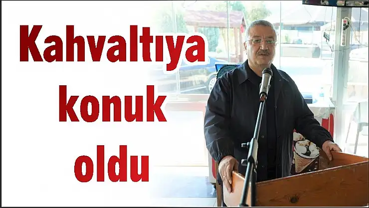 Kahvaltıya konuk oldu