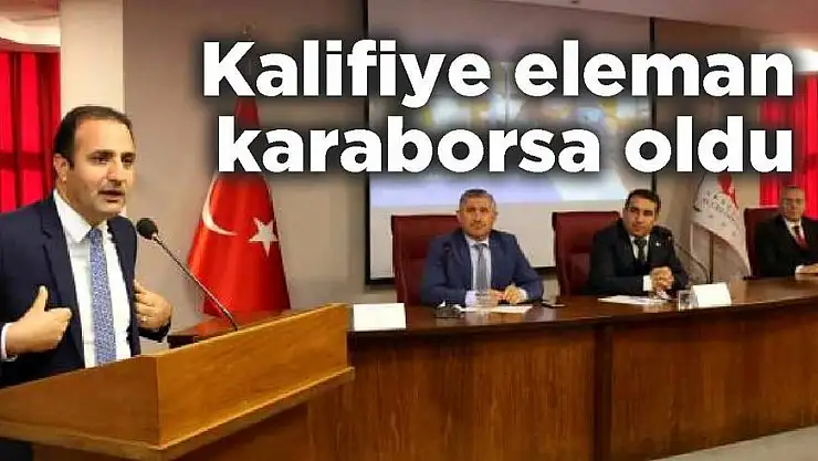 Kalifiye eleman karaborsa oldu