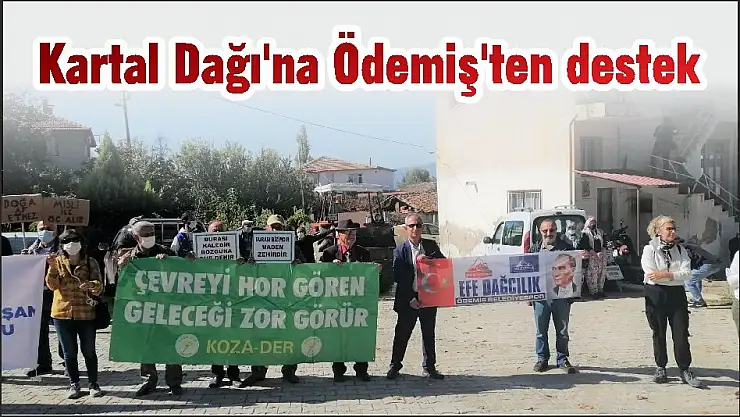 Kartal Dağı'na Ödemiş'ten destek