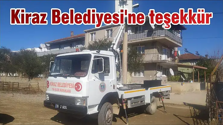 Kiraz Belediyesi’ne teşekkür