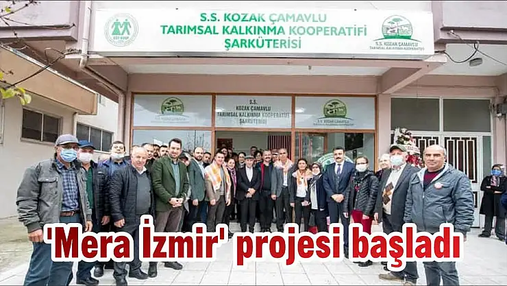 'Mera İzmir' projesi başladı