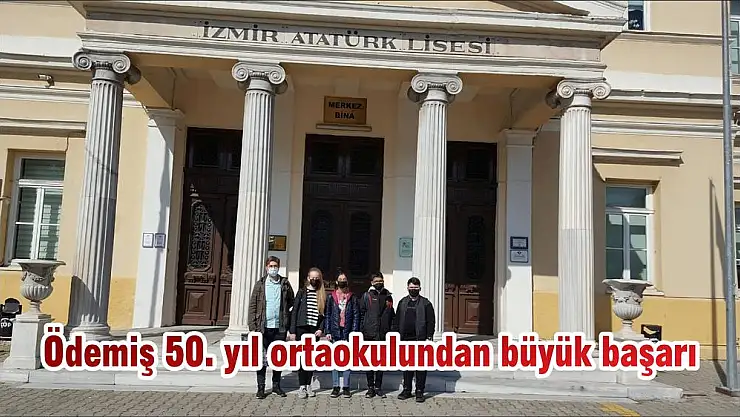Ödemiş 50. yıl ortaokulundan büyük başarı