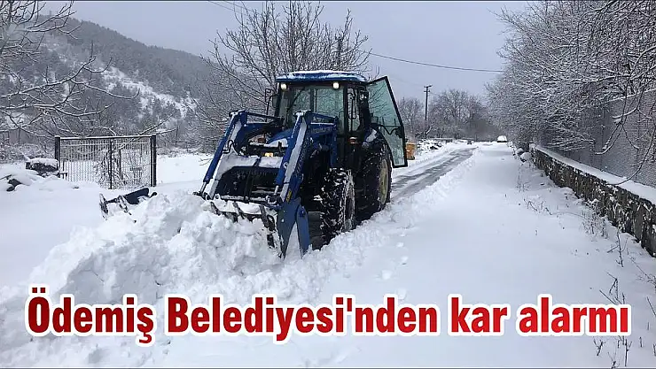 Ödemiş Belediyesi'nden kar alarmı