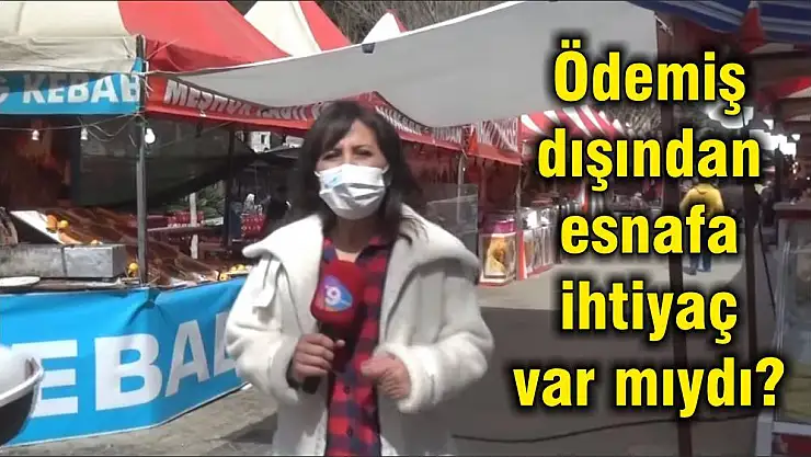 Ödemiş dışından esnafa ihtiyaç var mıydı?