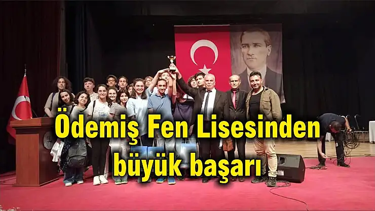 Ödemiş Fen Lisesinden büyük başarı