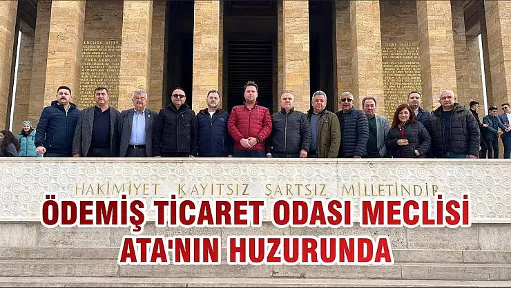 ÖDEMİŞ TİCARET ODASI MECLİSİ ATA'NIN HUZURUNDA
