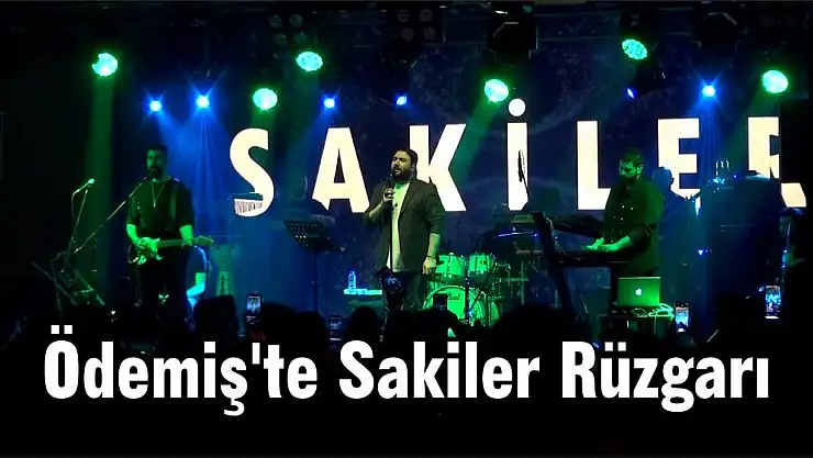Ödemiş'te Sakiler Rüzgarı