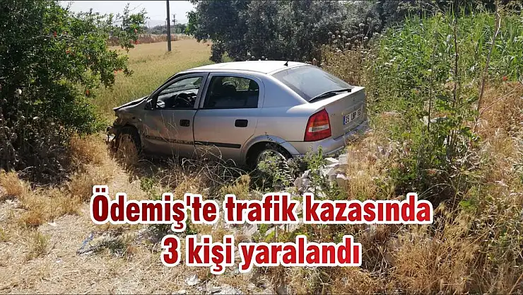 Ödemiş'te trafik kazasında 3 kişi yaralandı
