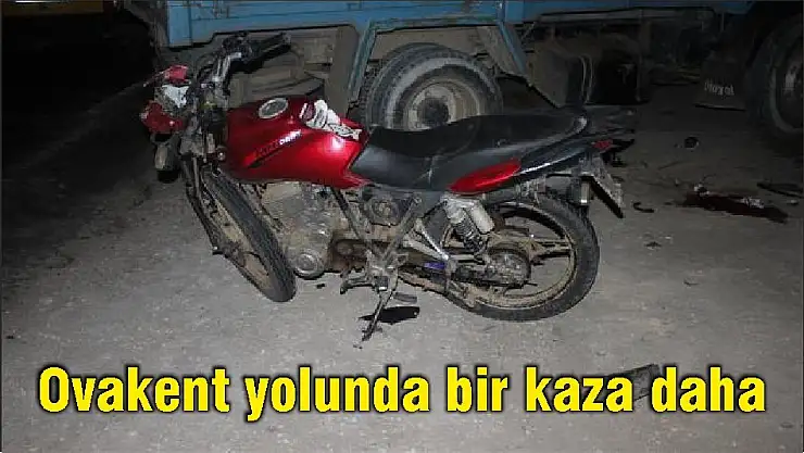 Ovakent yolunda bir kaza daha