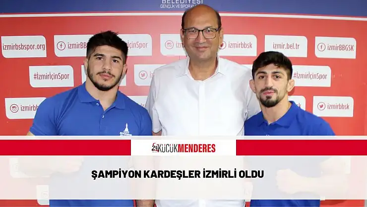 Şampiyon kardeşler İzmirli oldu