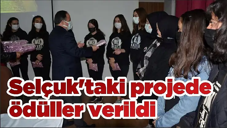 Selçuk'taki projede ödüller verildi