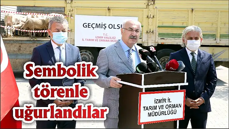Sembolik törenle uğurlandılar